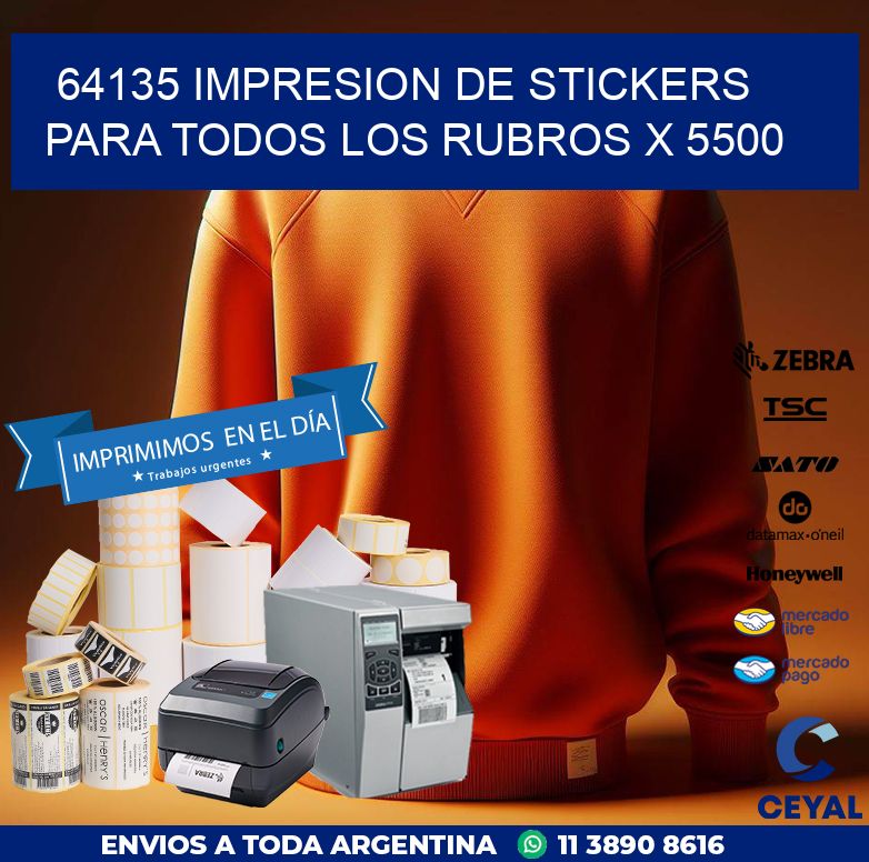 64135 IMPRESION DE STICKERS PARA TODOS LOS RUBROS X 5500