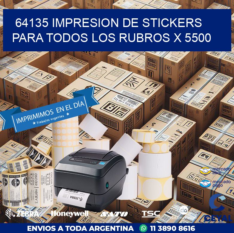 64135 IMPRESION DE STICKERS PARA TODOS LOS RUBROS X 5500