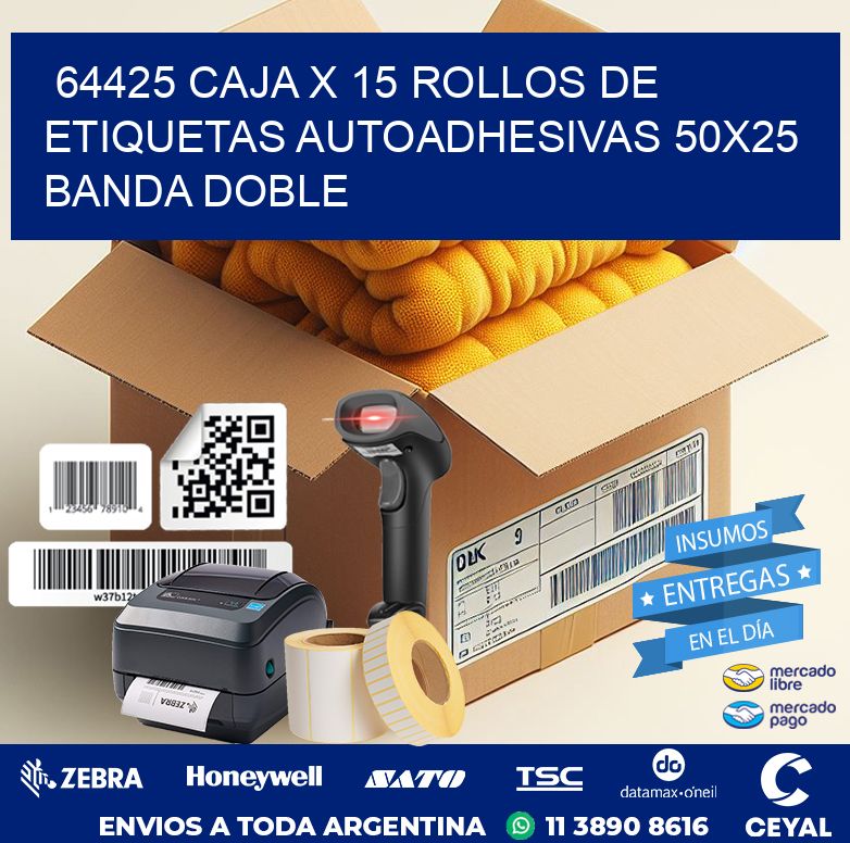 64425 CAJA X 15 ROLLOS DE ETIQUETAS AUTOADHESIVAS 50X25 BANDA DOBLE