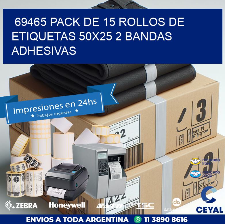 69465 PACK DE 15 ROLLOS DE ETIQUETAS 50X25 2 BANDAS ADHESIVAS