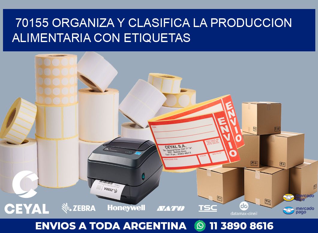 70155 ORGANIZA Y CLASIFICA LA PRODUCCION ALIMENTARIA CON ETIQUETAS
