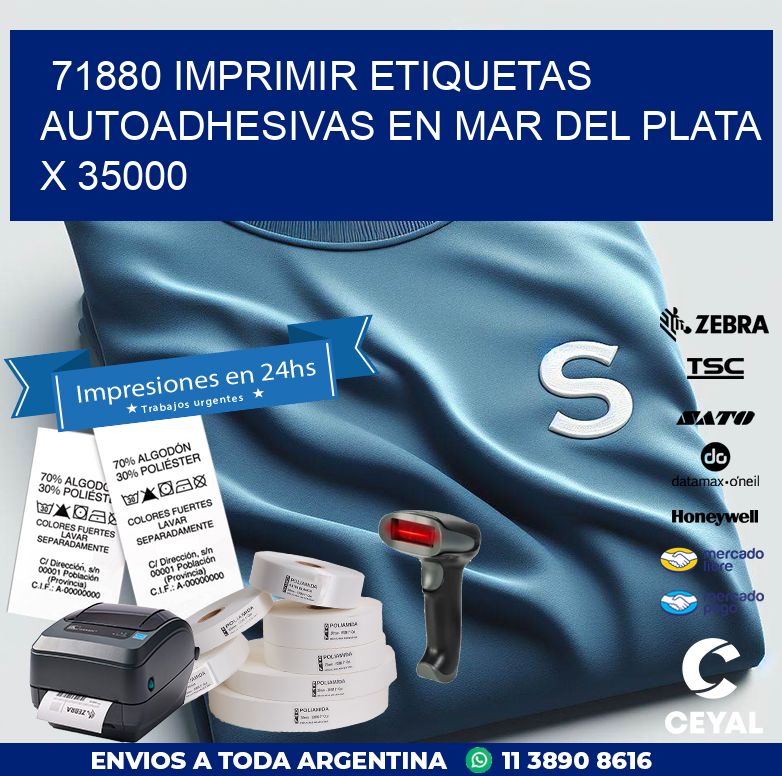 71880 IMPRIMIR ETIQUETAS AUTOADHESIVAS EN MAR DEL PLATA X 35000
