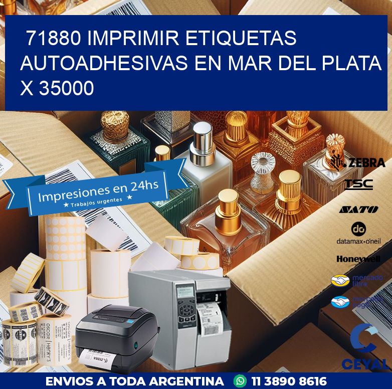 71880 IMPRIMIR ETIQUETAS AUTOADHESIVAS EN MAR DEL PLATA X 35000