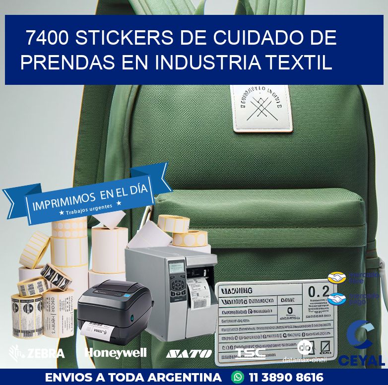 7400 STICKERS DE CUIDADO DE PRENDAS EN INDUSTRIA TEXTIL
