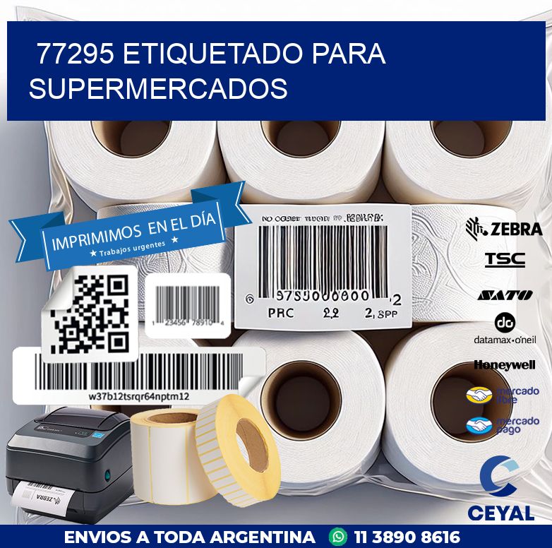 77295 ETIQUETADO PARA SUPERMERCADOS