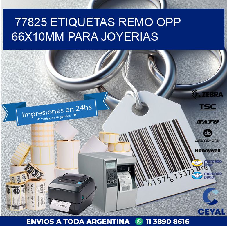 77825 ETIQUETAS REMO OPP 66X10MM PARA JOYERIAS
