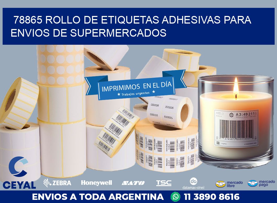 78865 ROLLO DE ETIQUETAS ADHESIVAS PARA ENVIOS DE SUPERMERCADOS