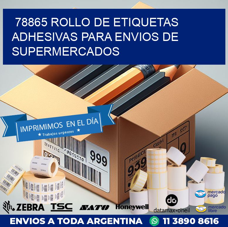 78865 ROLLO DE ETIQUETAS ADHESIVAS PARA ENVIOS DE SUPERMERCADOS