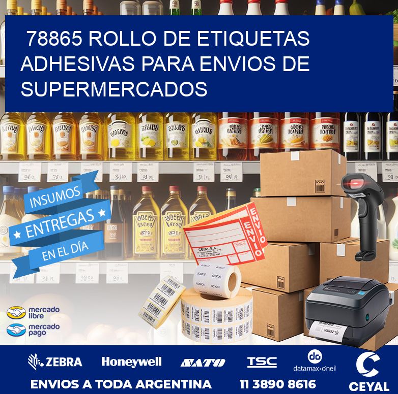 78865 ROLLO DE ETIQUETAS ADHESIVAS PARA ENVIOS DE SUPERMERCADOS