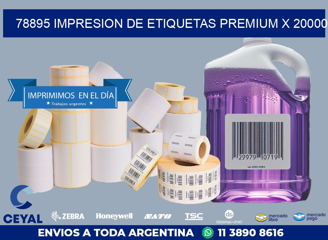 78895 IMPRESION DE ETIQUETAS PREMIUM X 20000