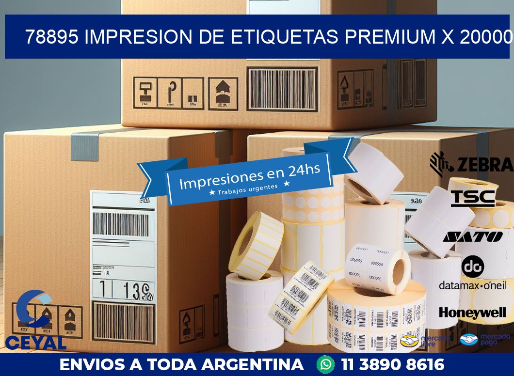 78895 IMPRESION DE ETIQUETAS PREMIUM X 20000