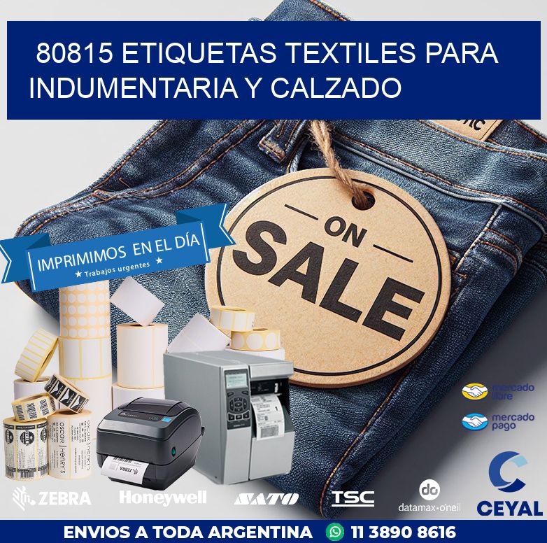 80815 ETIQUETAS TEXTILES PARA INDUMENTARIA Y CALZADO