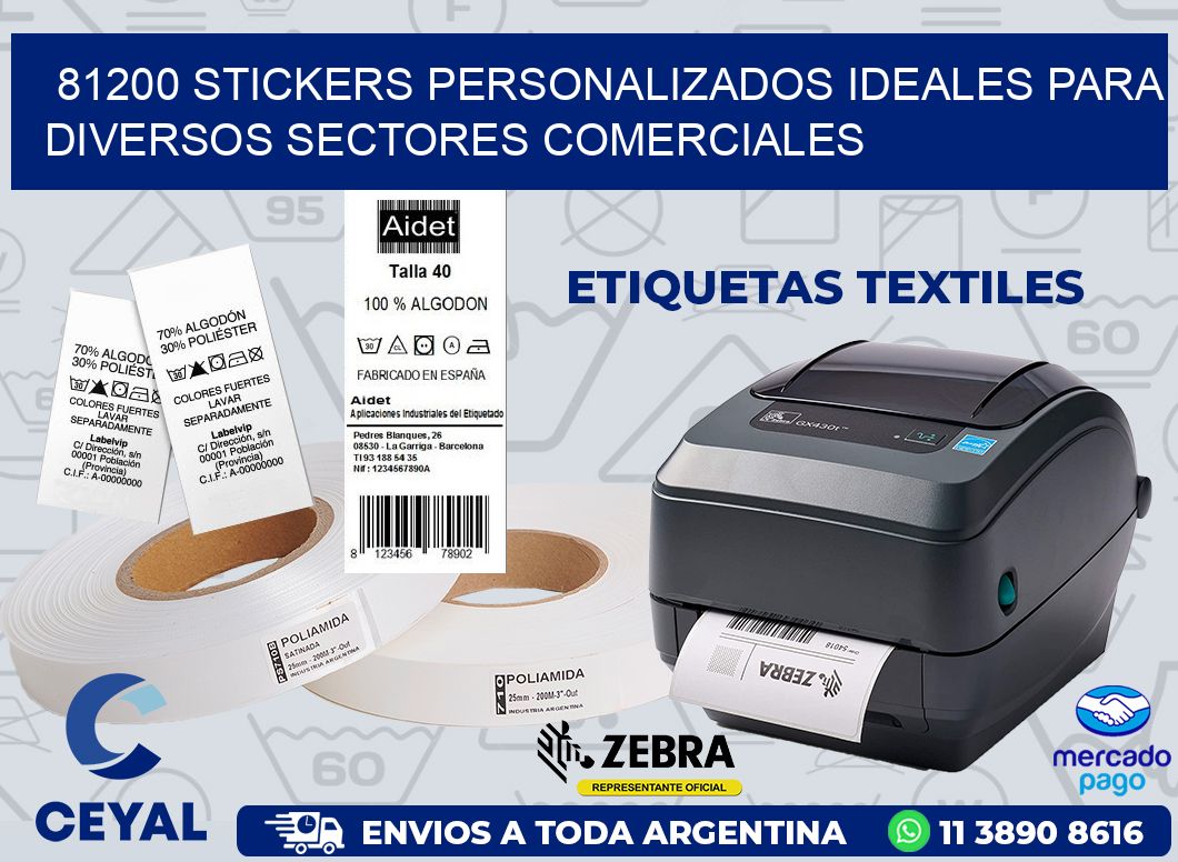 81200 STICKERS PERSONALIZADOS IDEALES PARA DIVERSOS SECTORES COMERCIALES