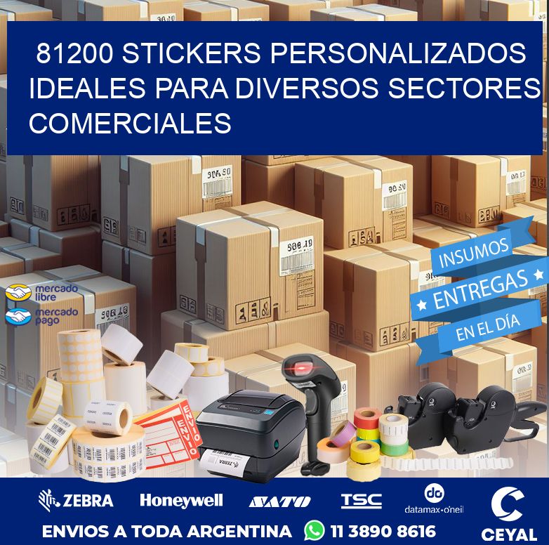 81200 STICKERS PERSONALIZADOS IDEALES PARA DIVERSOS SECTORES COMERCIALES