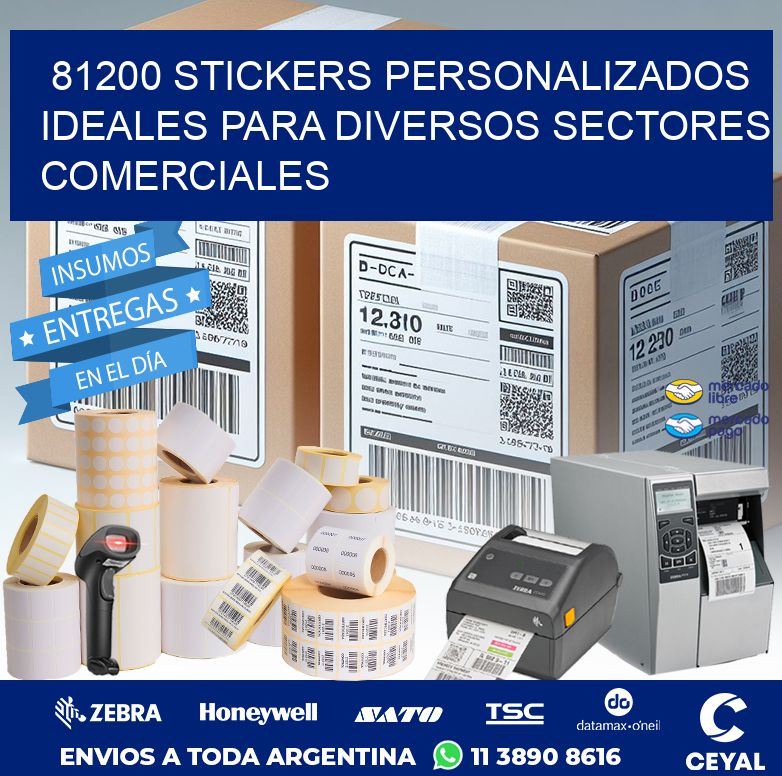 81200 STICKERS PERSONALIZADOS IDEALES PARA DIVERSOS SECTORES COMERCIALES