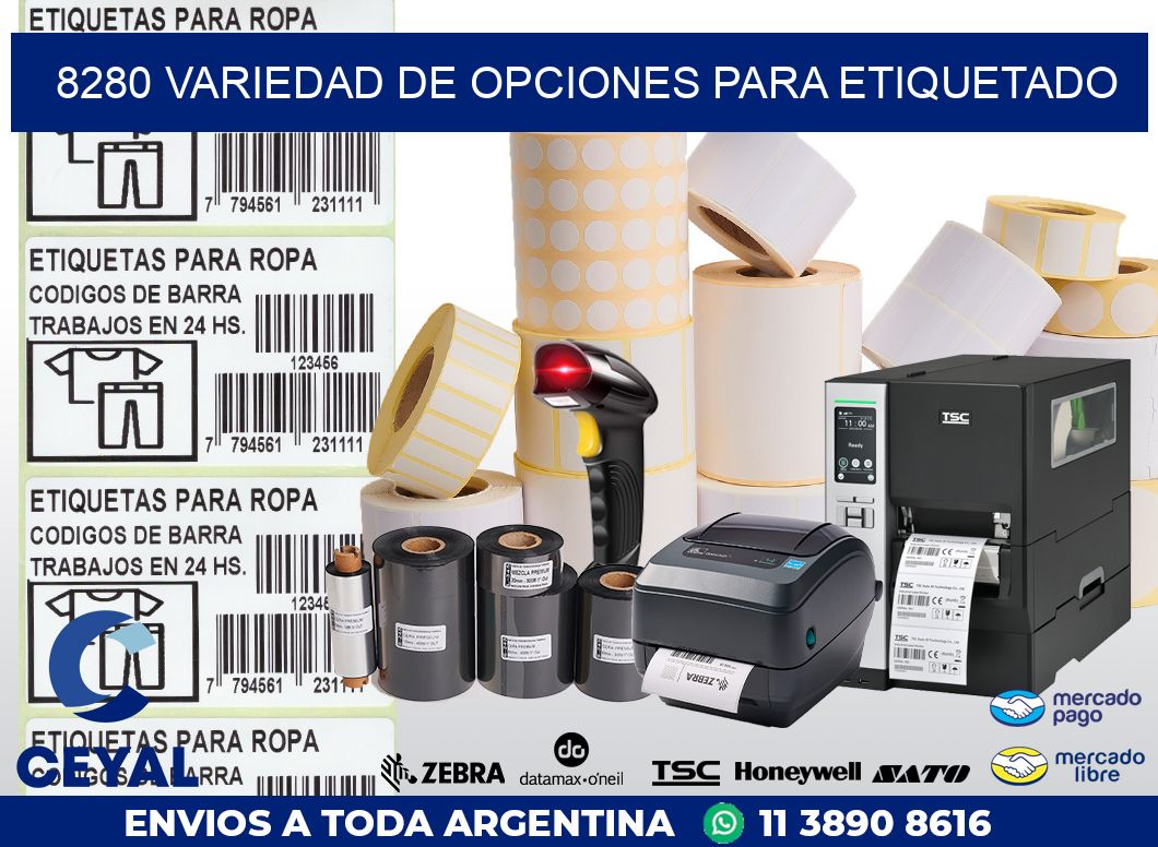 8280 VARIEDAD DE OPCIONES PARA ETIQUETADO