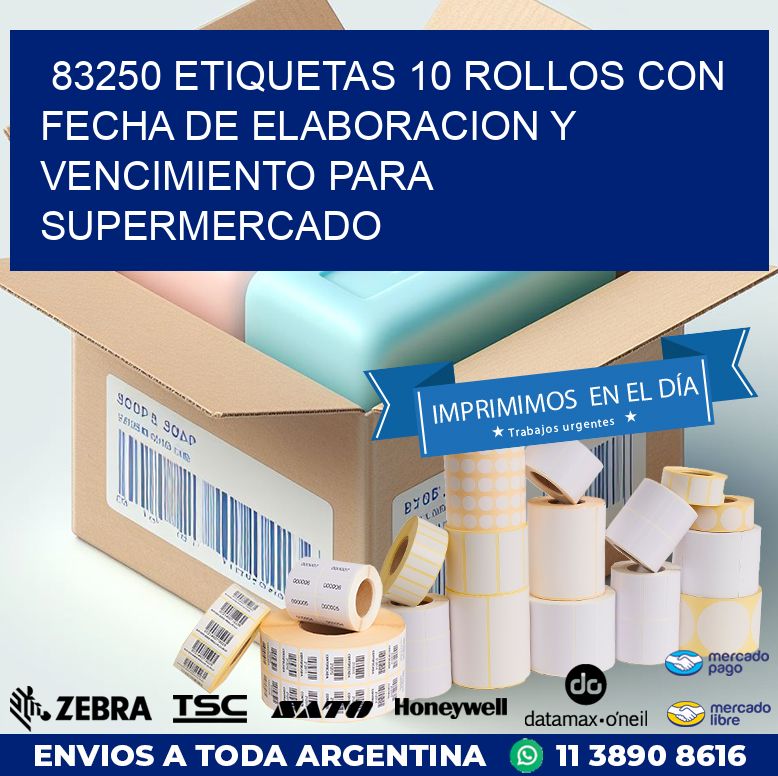 83250 ETIQUETAS 10 ROLLOS CON FECHA DE ELABORACION Y VENCIMIENTO PARA SUPERMERCADO