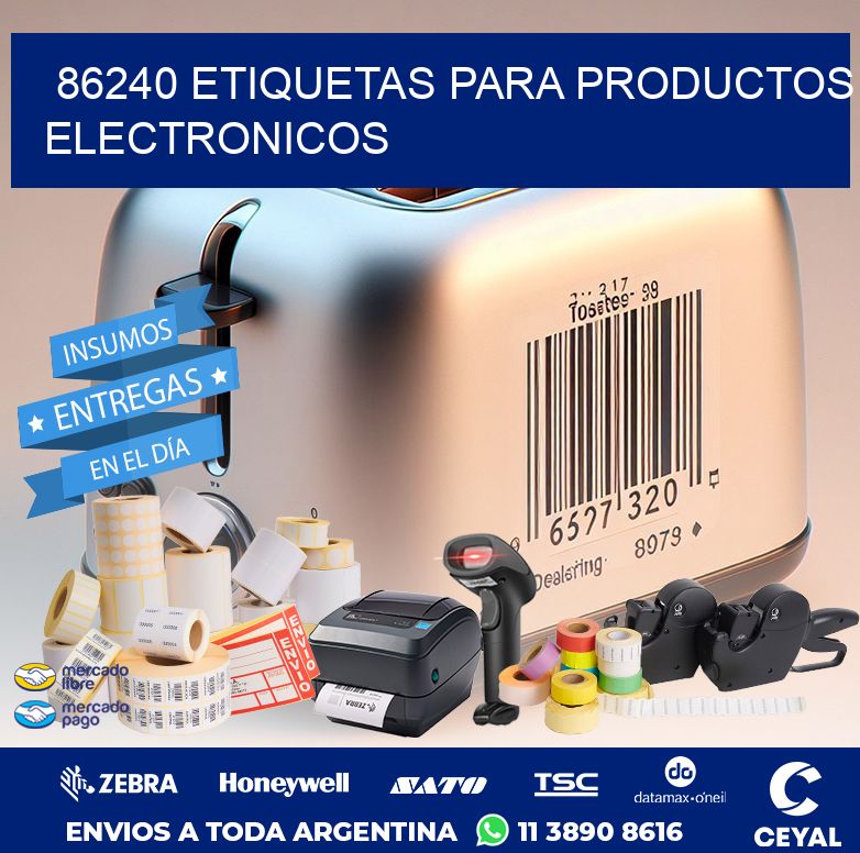 86240 ETIQUETAS PARA PRODUCTOS ELECTRONICOS