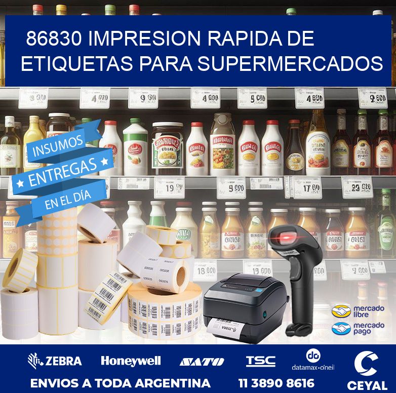 86830 IMPRESION RAPIDA DE ETIQUETAS PARA SUPERMERCADOS