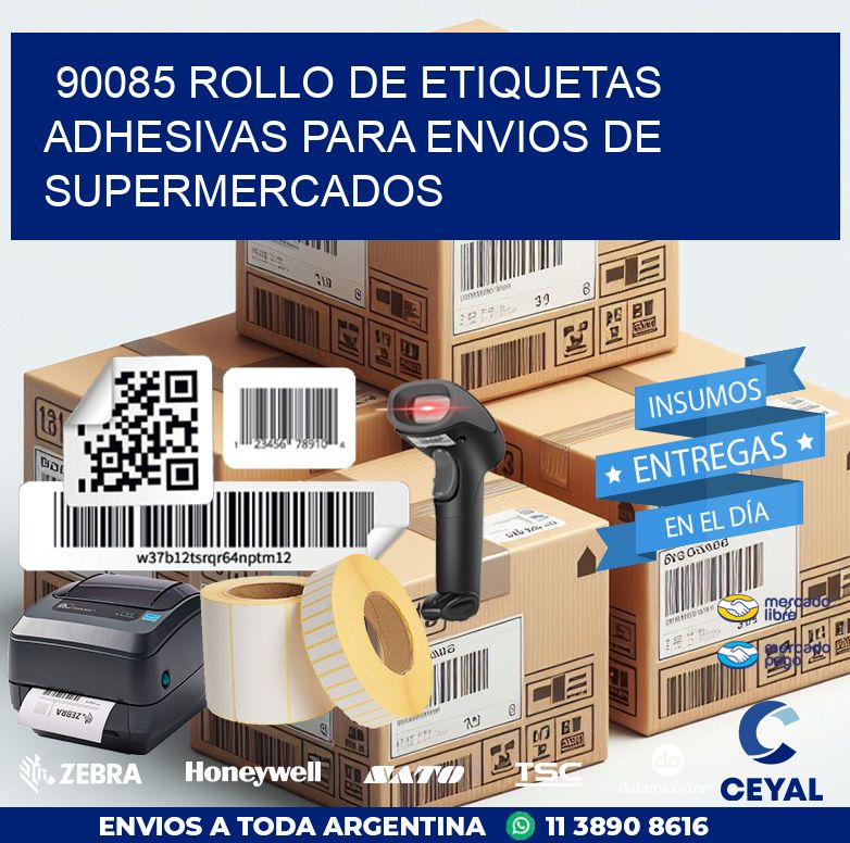 90085 ROLLO DE ETIQUETAS ADHESIVAS PARA ENVIOS DE SUPERMERCADOS