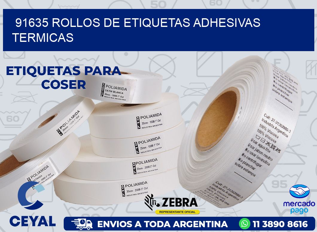 91635 ROLLOS DE ETIQUETAS ADHESIVAS TERMICAS