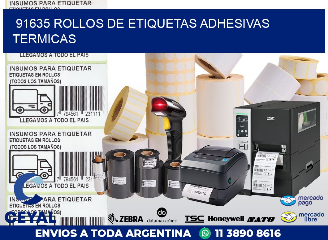 91635 ROLLOS DE ETIQUETAS ADHESIVAS TERMICAS