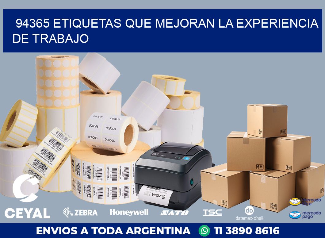 94365 ETIQUETAS QUE MEJORAN LA EXPERIENCIA DE TRABAJO