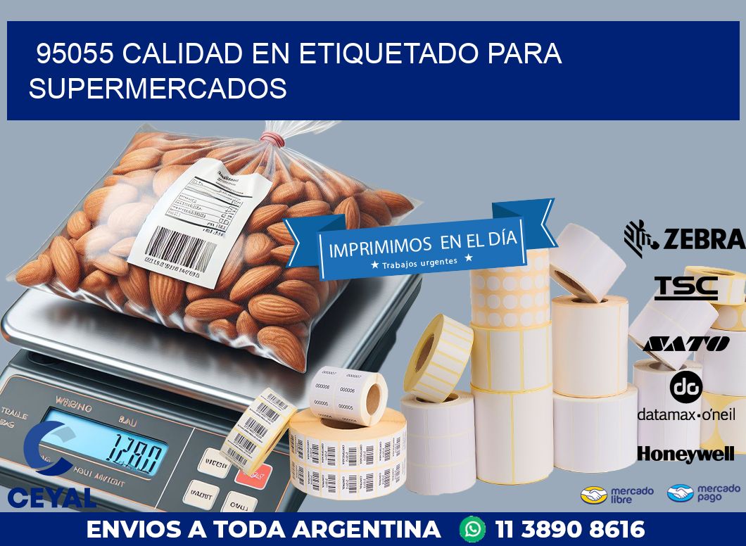 95055 CALIDAD EN ETIQUETADO PARA SUPERMERCADOS