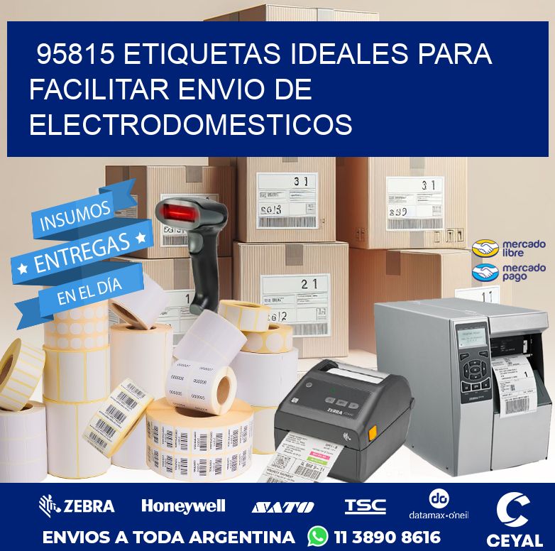 95815 ETIQUETAS IDEALES PARA FACILITAR ENVIO DE ELECTRODOMESTICOS