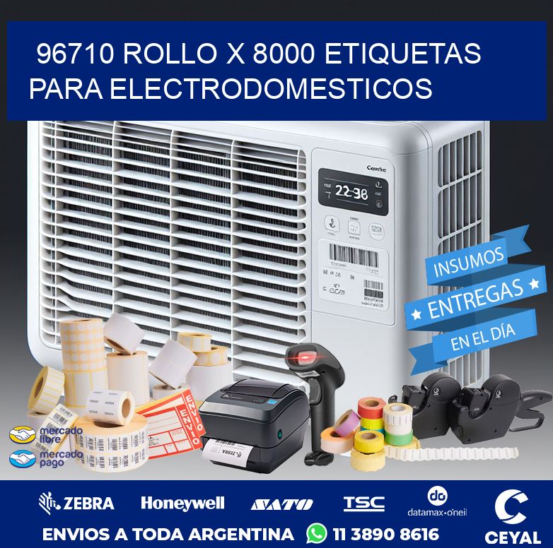 96710 ROLLO X 8000 ETIQUETAS PARA ELECTRODOMESTICOS