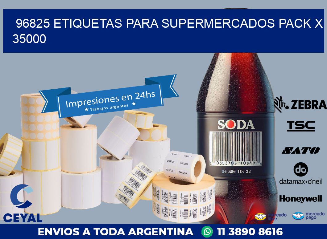 96825 ETIQUETAS PARA SUPERMERCADOS PACK X 35000