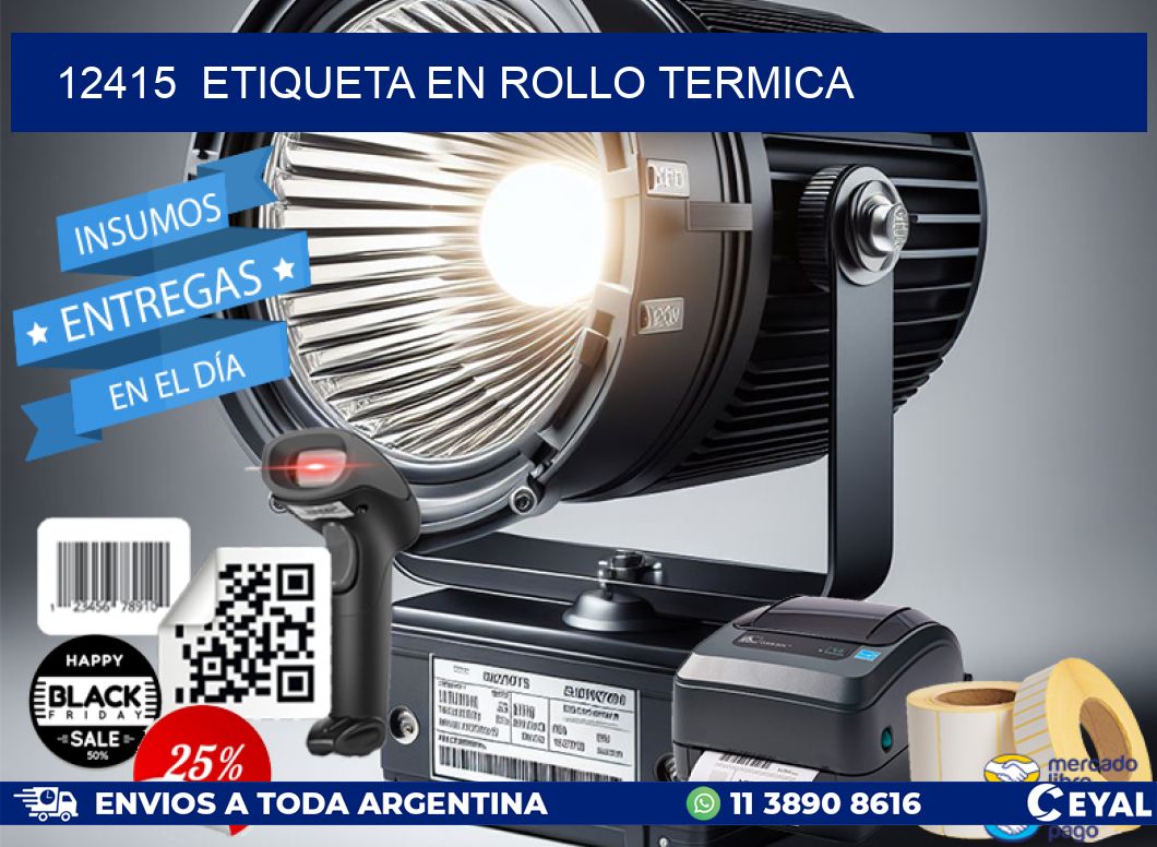 12415  etiqueta en rollo termica