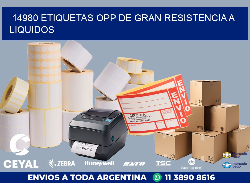 14980 ETIQUETAS OPP DE GRAN RESISTENCIA A LIQUIDOS