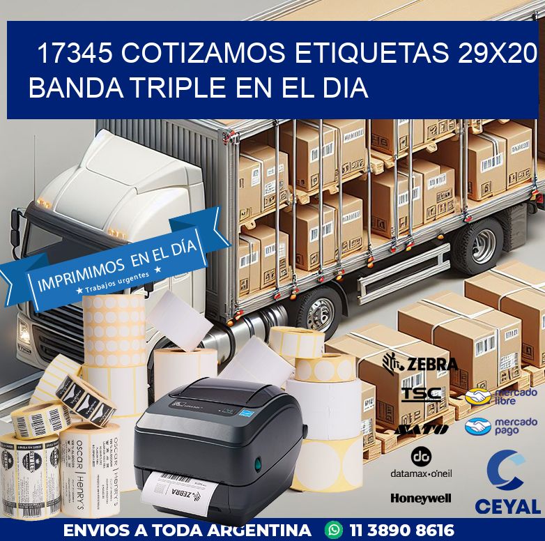 17345 COTIZAMOS ETIQUETAS 29X20 BANDA TRIPLE EN EL DIA