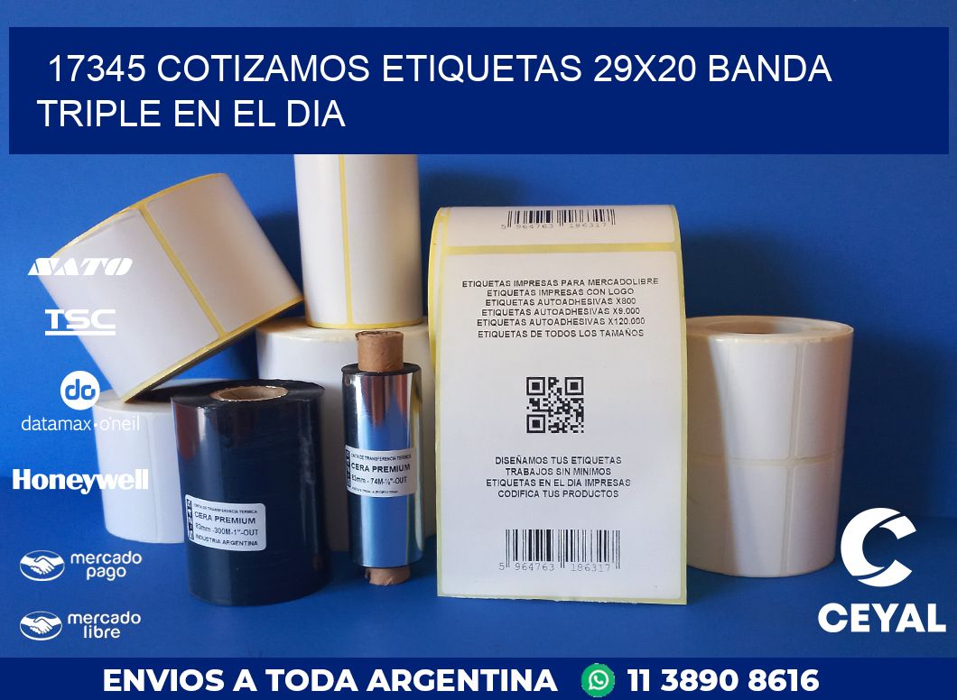 17345 COTIZAMOS ETIQUETAS 29X20 BANDA TRIPLE EN EL DIA
