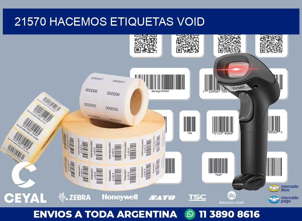 21570 HACEMOS ETIQUETAS VOID