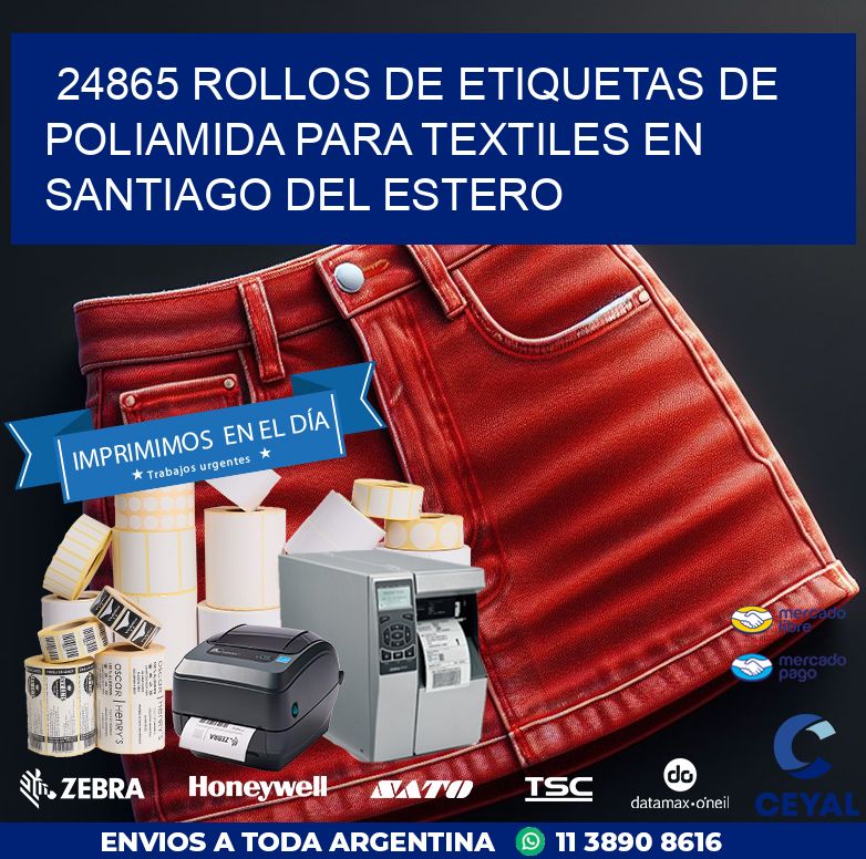 24865 ROLLOS DE ETIQUETAS DE POLIAMIDA PARA TEXTILES EN SANTIAGO DEL ESTERO