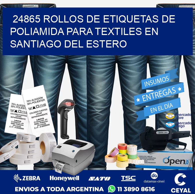 24865 ROLLOS DE ETIQUETAS DE POLIAMIDA PARA TEXTILES EN SANTIAGO DEL ESTERO