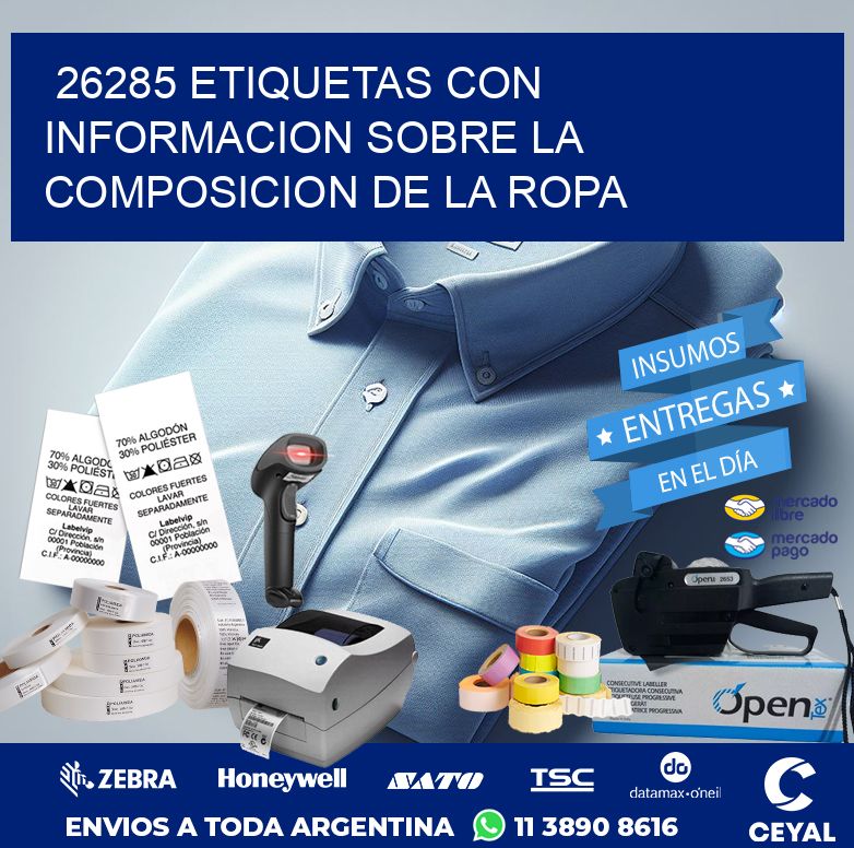 26285 ETIQUETAS CON INFORMACION SOBRE LA COMPOSICION DE LA ROPA