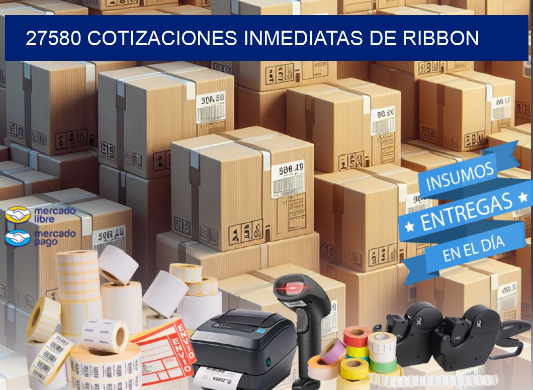 27580 COTIZACIONES INMEDIATAS DE RIBBON