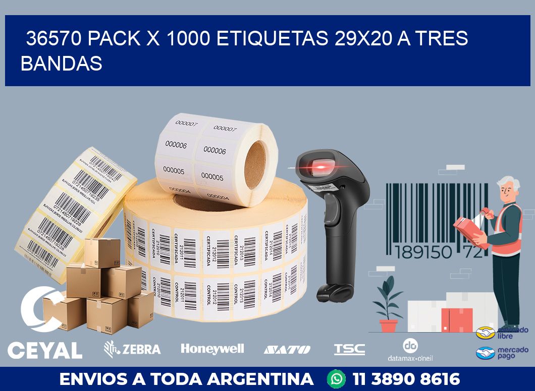 36570 PACK X 1000 ETIQUETAS 29X20 A TRES BANDAS
