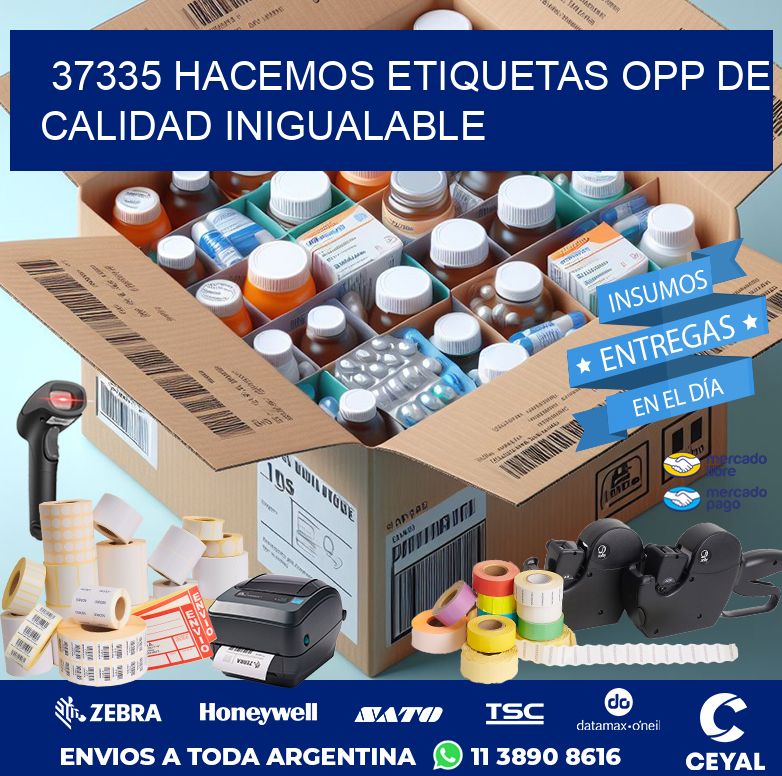 37335 HACEMOS ETIQUETAS OPP DE CALIDAD INIGUALABLE