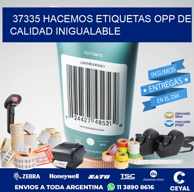 37335 HACEMOS ETIQUETAS OPP DE CALIDAD INIGUALABLE