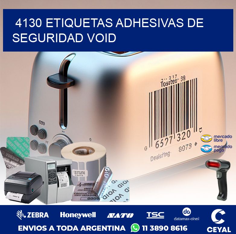 4130 ETIQUETAS ADHESIVAS DE SEGURIDAD VOID