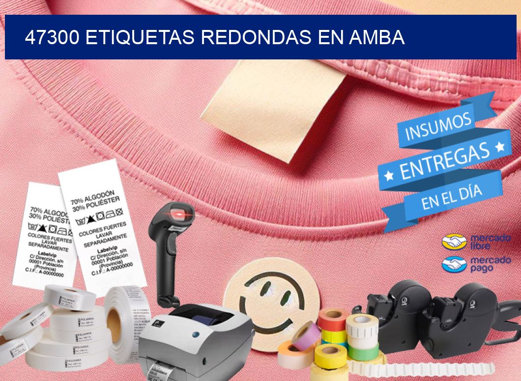 47300 ETIQUETAS REDONDAS EN AMBA
