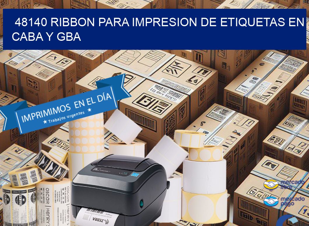 48140 RIBBON PARA IMPRESION DE ETIQUETAS EN CABA Y GBA