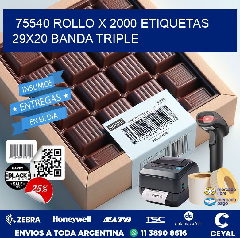 75540 ROLLO X 2000 ETIQUETAS 29X20 BANDA TRIPLE