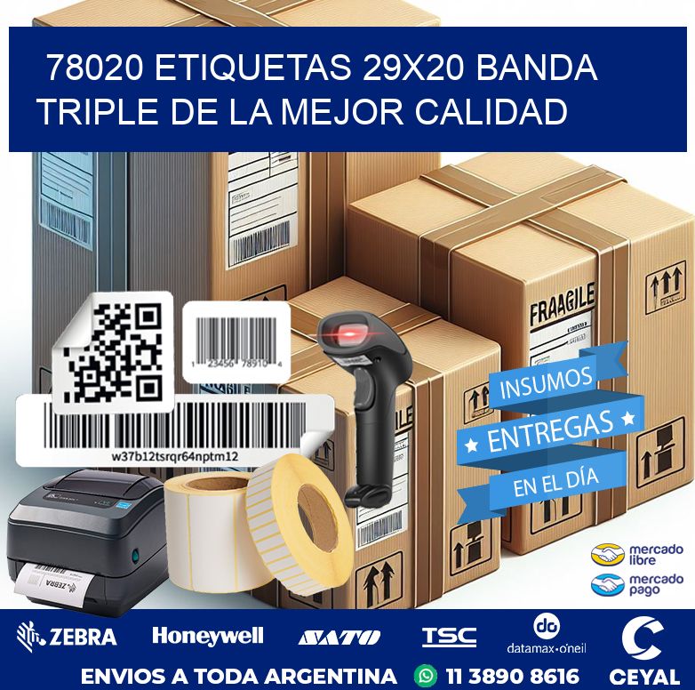 78020 ETIQUETAS 29X20 BANDA TRIPLE DE LA MEJOR CALIDAD