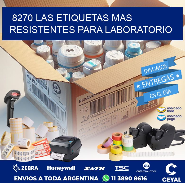 8270 LAS ETIQUETAS MAS RESISTENTES PARA LABORATORIO