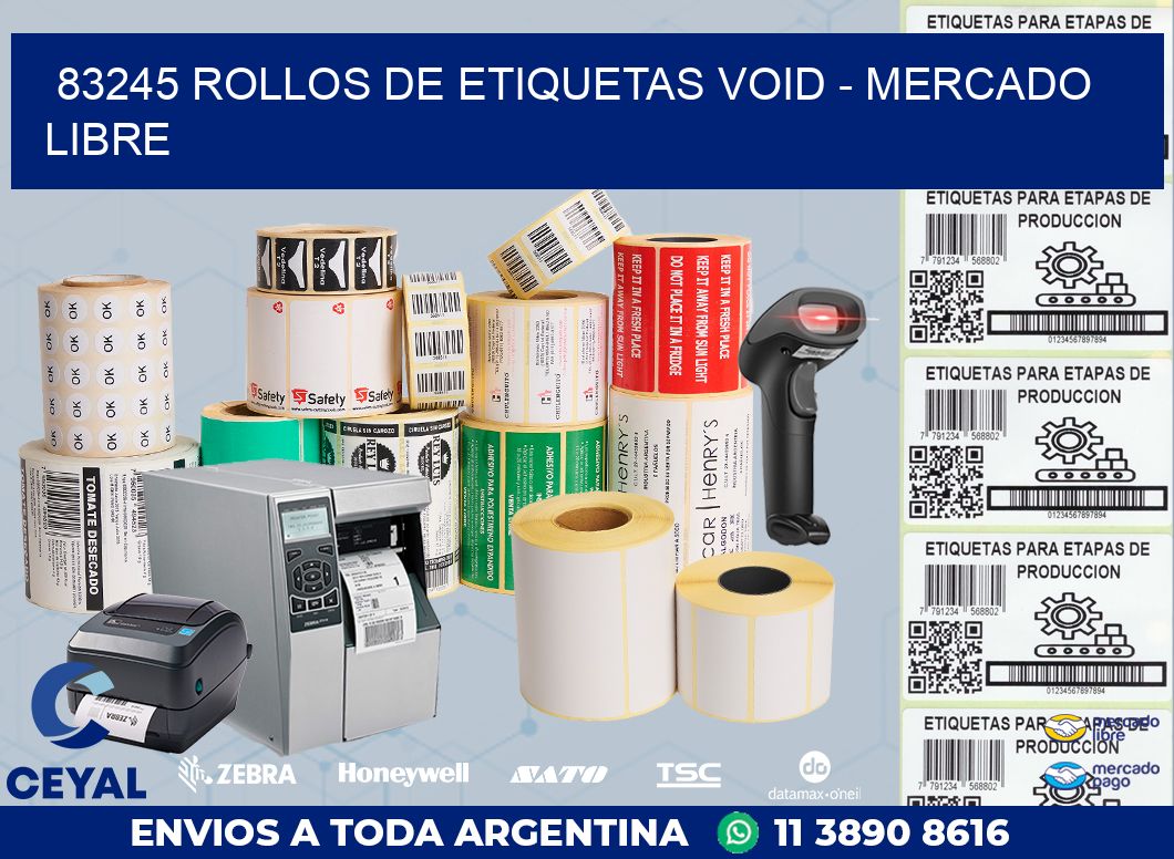 83245 ROLLOS DE ETIQUETAS VOID - MERCADO LIBRE